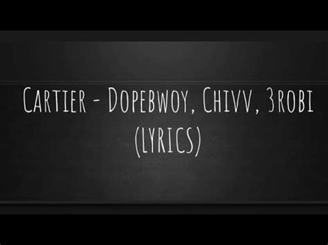 cartier dopebwoy lyrics|dopebwoy lyrics in english.